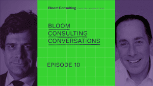 Thumbnail of the Bloom Consulting Conversations podcast. Episode 10 - Manage your Nation Brand: Reflect, Assess, Repeat